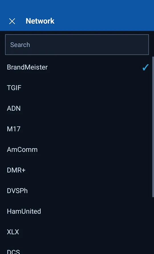 The network list: BrandMeister, TGIF, ADN, M17, AmComm, DMR+, DVSPh, HamUnited, XLX, DCS, REF, YSF and P25